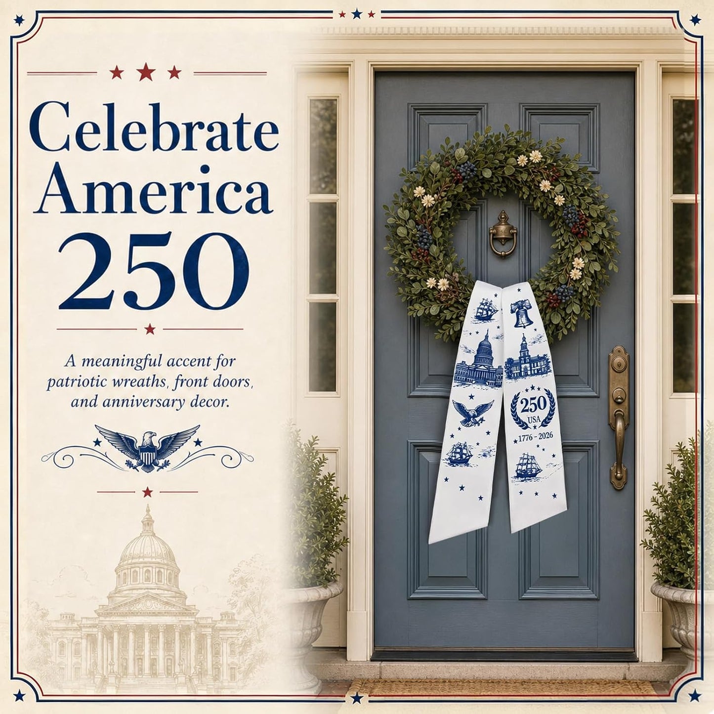 Celebrate America 250 Wreath Sash \ Elegant Patriotic Front Door Decor